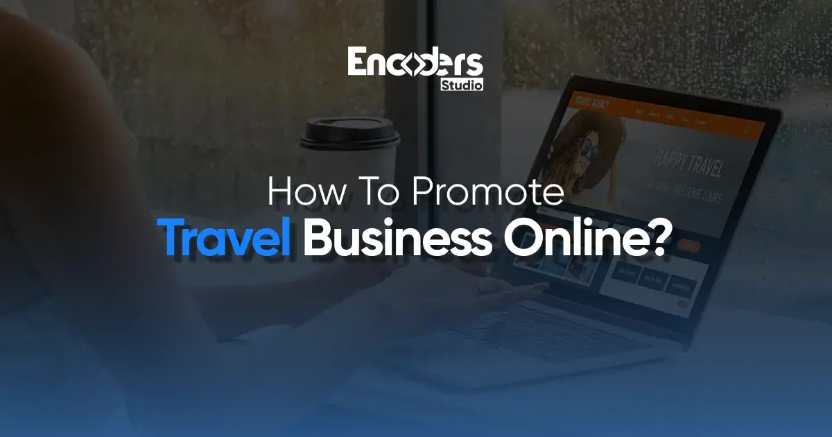 how to promote travel business online