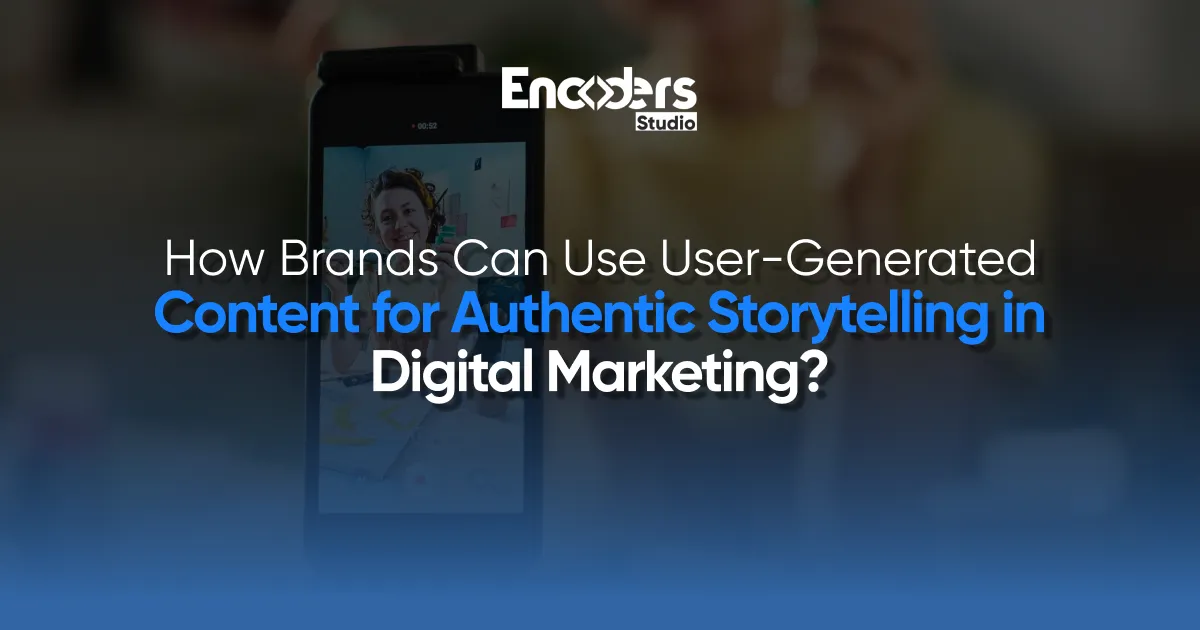 how brands can use user generated content for authentic storytelling in digital marketing 1x